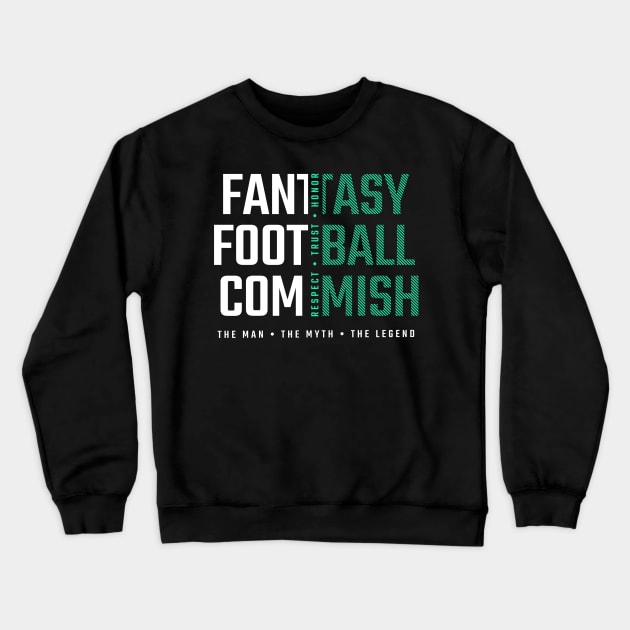 Fantasy Football Commish Crewneck Sweatshirt by BACKBRIDGE Designs